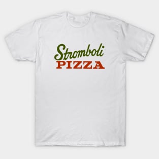 Stromboli Pizza T-Shirt